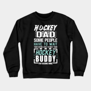 Hockey Dad Funny Crewneck Sweatshirt